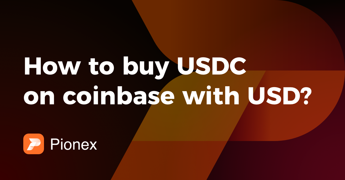 How to buy USDC on coinbase with USD? - Pionex Trading Bot