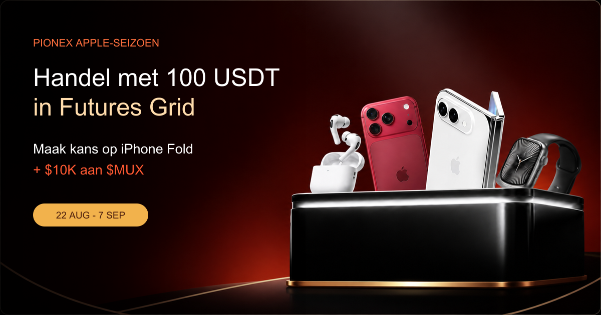Handel met 100 USDT in Pionex Futures Grid en maak kans op Apple-prijzen